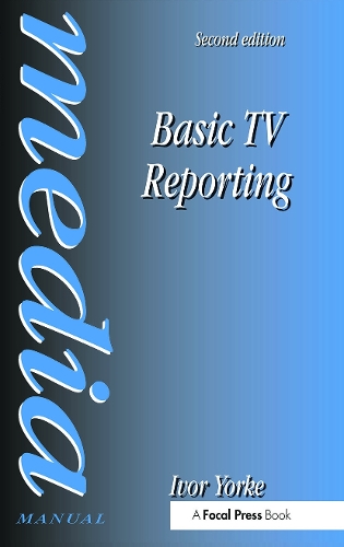 Паперова книга «Basic TV Reporting», автор Айвор Йорк - фото №1