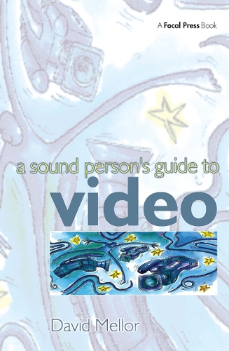 Паперова книга «Sound Person's Guide to Video», автор Девід Меллор - фото №1
