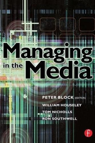 [object Object] «Managing in the Media», авторов Рон Саутвелл, Том Николлс, Уильям Хаусли - фото №1