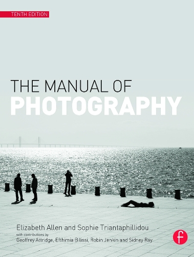 Бумажная книга «The Manual of Photography», авторов Элизабет Аллен, Софи Триантафиллиду - фото №1