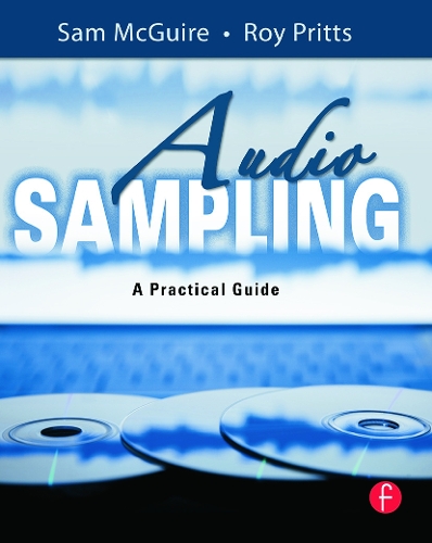 Паперова книга «Audio Sampling: A Practical Guide», авторів Рой Пріттс, Сем МакГвайр - фото №1