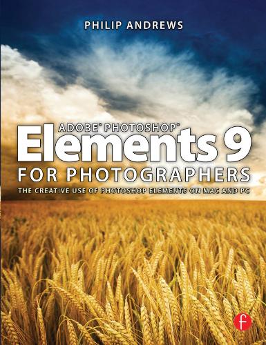 Бумажная книга «Adobe Photoshop Elements 9 for Photographers», автор Филип Эндрюс - фото №1