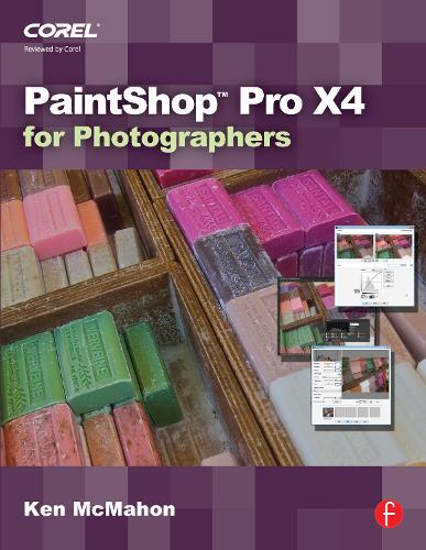 Паперова книга «PaintShop Pro X4 for Photographers», автор Кен МакМахон - фото №1
