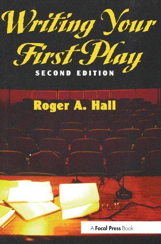 Паперова книга «Writing Your First Play», автор Роджер Холл - фото №1