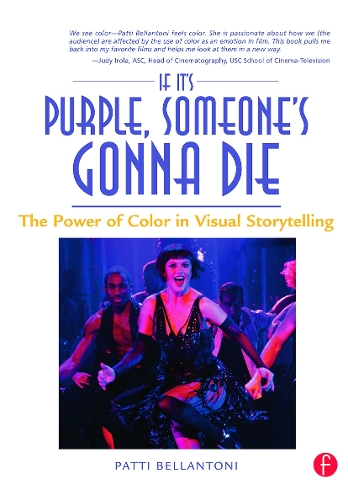 Бумажная книга «If It's Purple, Someone's Gonna Die: The Power of Color in Visual Storytelling», автор Патти Белантони - фото №1