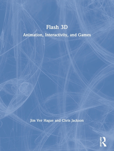 [object Object] «Flash 3D: Animation, Interactivity, and Games», авторів Кріс Джексон, Джим Вер Хейг - фото №1