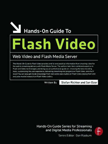 Паперова книга «Hands-On Guide to Flash Video: Web Video and Flash Media Server», авторів Ян Озер, Стефан Ріхтер - фото №1