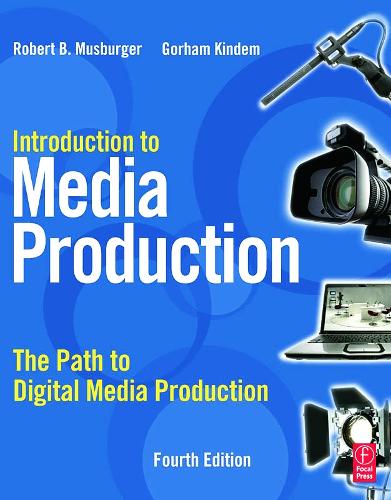 Паперова книга «Introduction to Media Production: The Path to Digital Media Production», авторів Горхем Кіндем, Роберт Б. Масбургер - фото №1