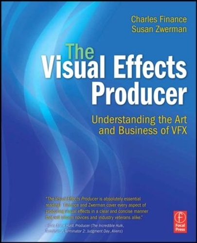 Паперова книга «The Visual Effects Producer: Understanding the Art and Business of VFX», авторів Чарльз Фінанс, Сюзан Цверман - фото №1