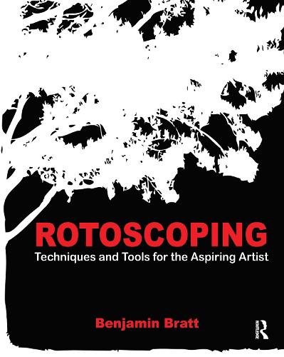 Паперова книга «Rotoscoping: Techniques and Tools for the Aspiring Artist», автор Бенджамін Братт - фото №1