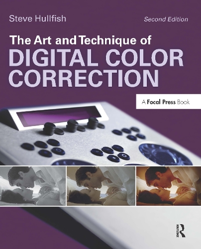 Паперова книга «The Art and Technique of Digital Color Correction», автор Стів Халлфіш - фото №1