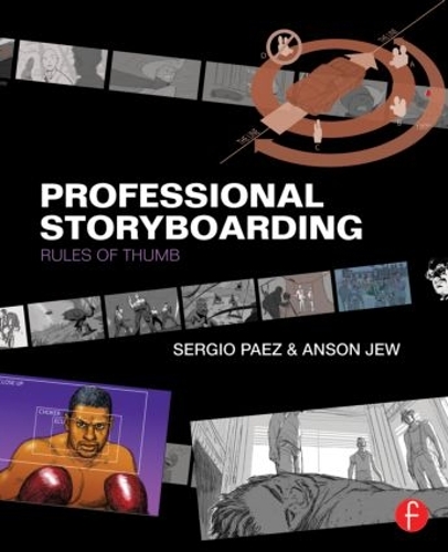Паперова книга «Professional Storyboarding: Rules of Thumb», авторів Енсон Джуд, Серхіо Паес - фото №1