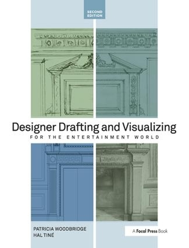Паперова книга «Designer Drafting and Visualizing for the Entertainment World», авторів Хел Тайн, Патриція Вудбрідж - фото №1