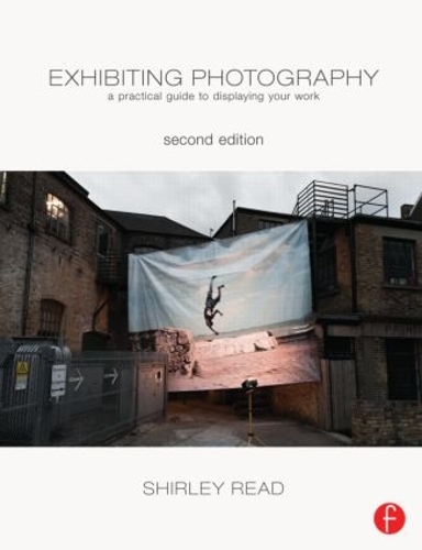 Бумажная книга «Exhibiting Photography: A Practical Guide to Displaying Your Work», автор Ширли Рид - фото №1