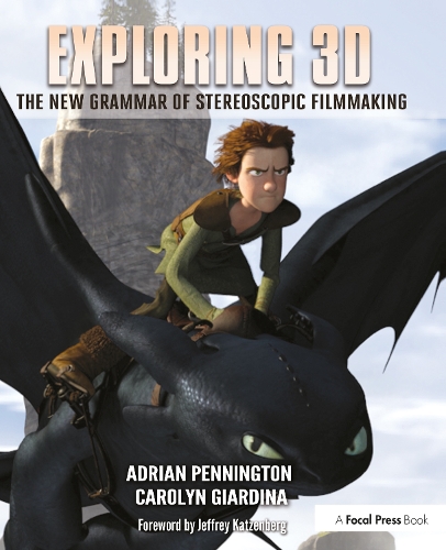 Паперова книга «Exploring 3D: The New Grammar of Stereoscopic Filmmaking», авторів Едріан Пеннінгтон, Керолін Джардіна - фото №1