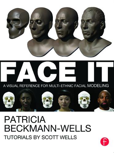 Бумажная книга «Face It: A Visual Reference for Multi-ethnic Facial Modeling», автор Патриция Бекманн Уэллс - фото №1