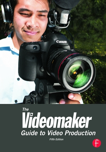 Паперова книга «The Videomaker Guide to  Video Production» - фото №1