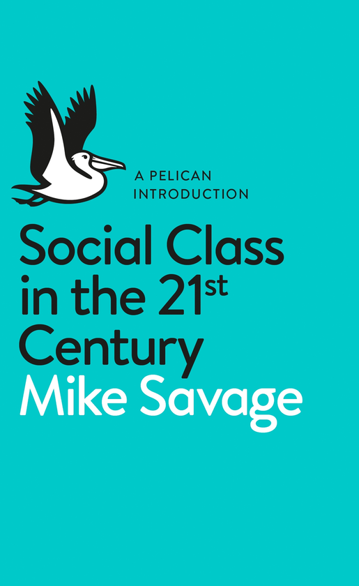 Бумажная книга «Social Class in the 21st Century», автор Майк Сэвидж - фото №1