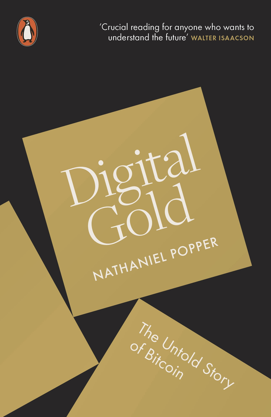 Паперова книга «Digital Gold. The Untold Story of Bitcoin», автор Натаніел Поппер - фото №1
