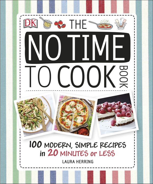 Бумажная книга «The No Time to Cook Book», автор Лаура Хэрринг - фото №1