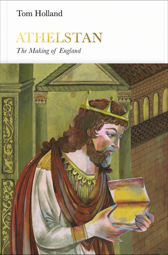 Бумажная книга «Athelstan. The Making of England», автор Том Холланд - фото №1
