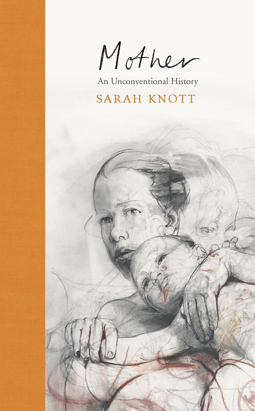 Бумажная книга «Mother: An Unconventional History», автор Сара Нотт - фото №1