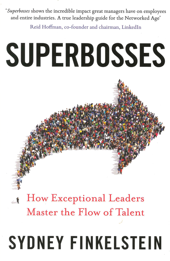 Бумажная книга «Superbosses: How Exceptional Leaders Nurture Talent to Achieve Market Domination», автор Сидни Финкельштейн - фото №1