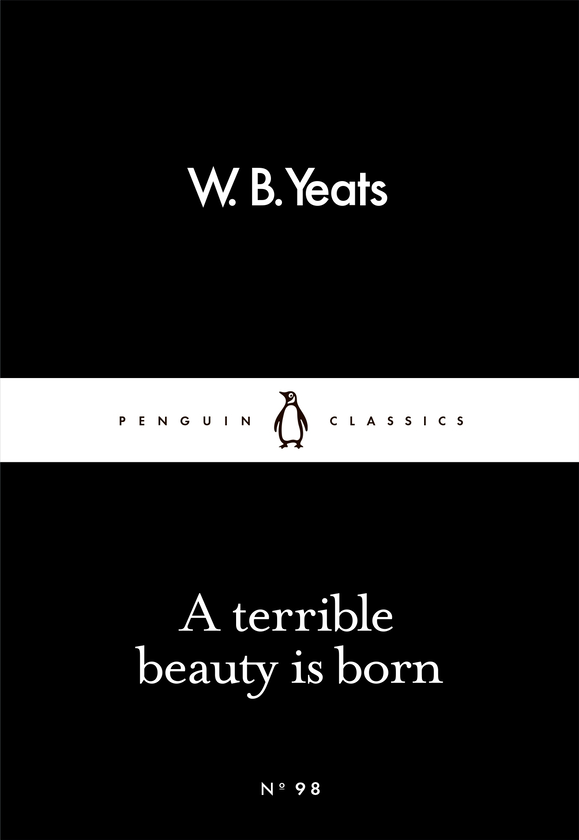 Бумажная книга «A Terrible Beauty Is Born», автор Уильям Батлер Йейтс - фото №1