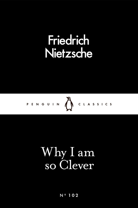 Бумажная книга «Why I Am so Clever», автор Фридрих Ницше - фото №1
