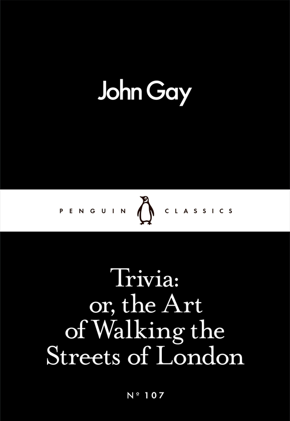 Бумажная книга «Trivia: or, the Art of Walking the Streets of London», автор Джон Гай - фото №1