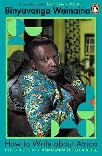 Паперова книга «How to Write About Africa», автор Біньяванга Вайнайна - фото №1