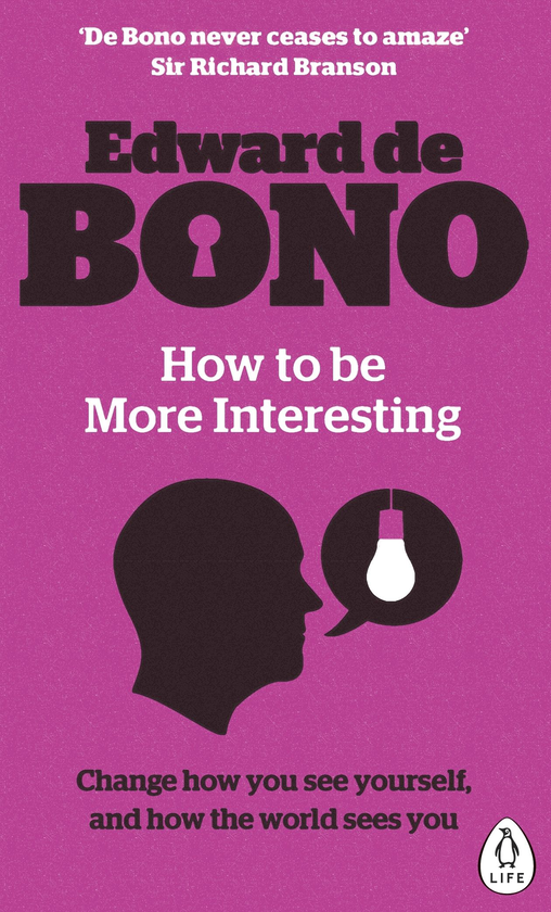 [object Object] «How to be More Interesting», автор Эдвард де Боно - фото №1
