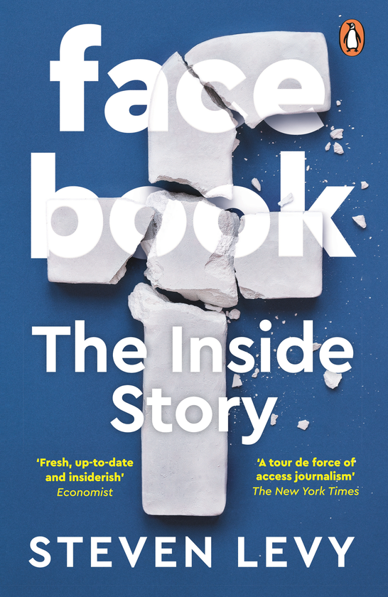 Бумажная книга «Facebook: The Inside Story», автор Стивен Леви - фото №1