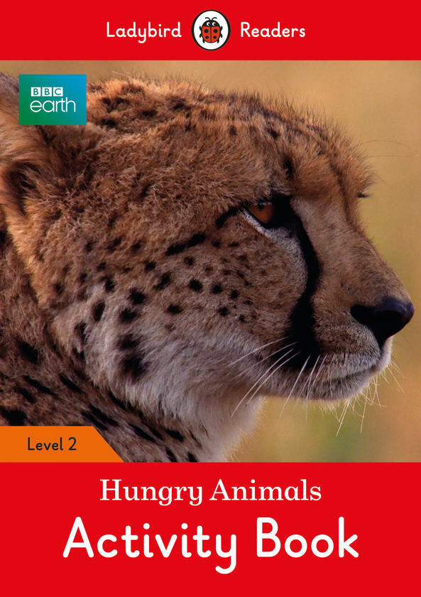 [object Object] «Ladybird Readers 2. BBC Earth. Hungry Animals Activity Book» - фото №1