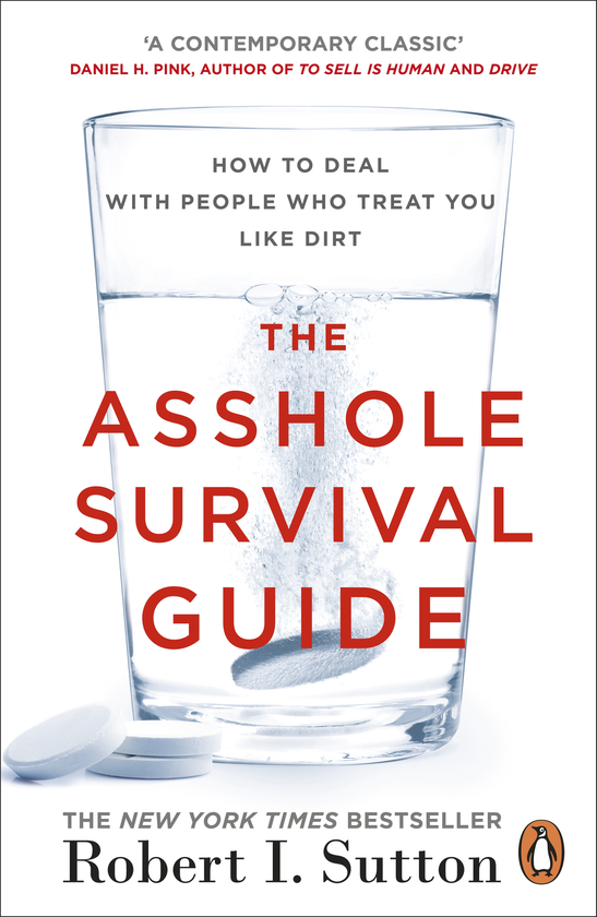 Паперова книга «The Asshole Survival Guide», автор Роберт І. Саттон - фото №1