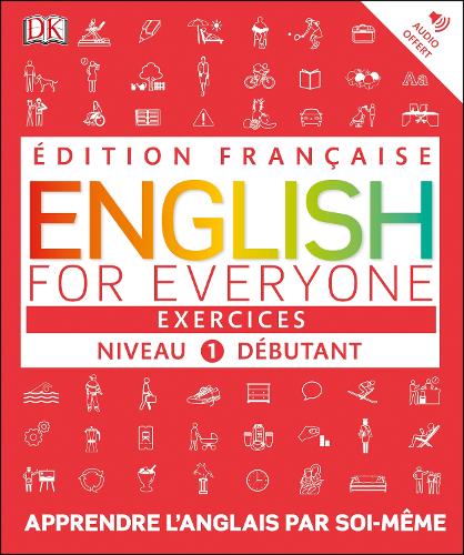 [object Object] «English for Everyone Practice Book Level 1 Beginner: French language edition», автор DK (Dorling Kindersley) - фото №1