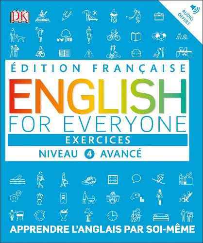 Паперова книга «English for Everyone Practice Book Level 4 Advanced: French language edition», автор DK (Dorling Kindersley) - фото №1