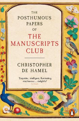 Бумажная книга «The Posthumous Papers of the Manuscripts Club», автор Кристофер Де Хамел - фото №1