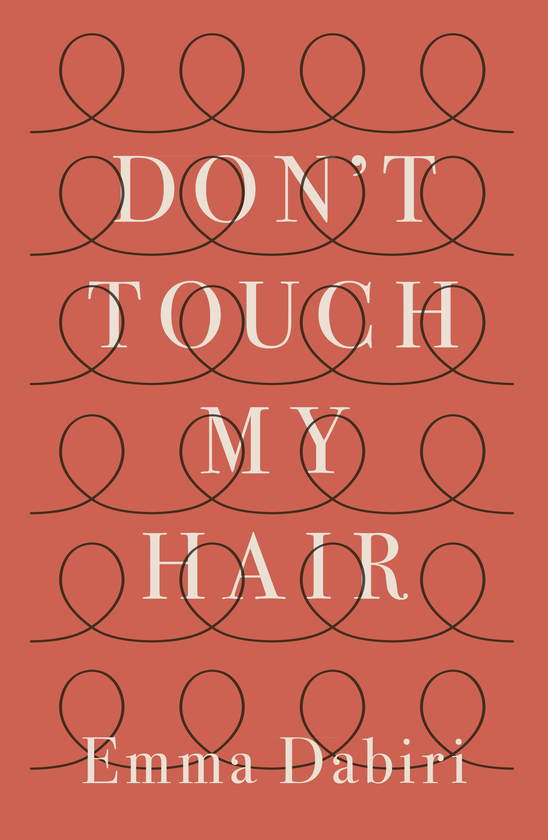 Паперова книга «Don't Touch My Hair», автор Емма Дабірі - фото №1