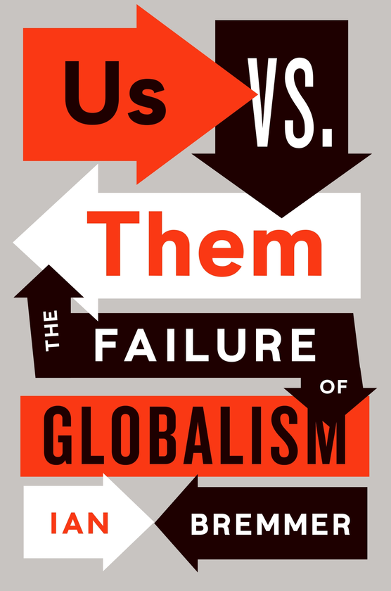 Бумажная книга «Us vs. Them. The Catastrophe of Global Populism», автор Ян Бреммер - фото №1