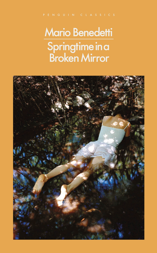 Бумажная книга «Springtime in a Broken Mirror», автор Марио Бенедетти - фото №1