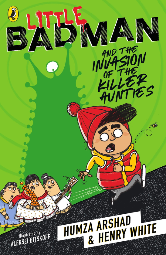 Паперова книга «Little Badman and the Invasion of the Killer Aunties», авторів Гумза Аршад, Генрі Вайт - фото №1