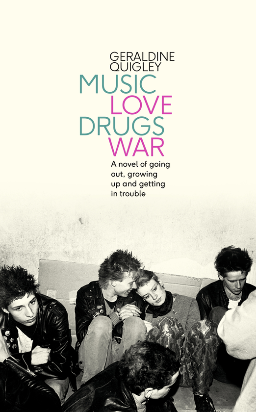 Паперова книга «Music Love Drugs War», автор Джеральдін Куіглі - фото №1