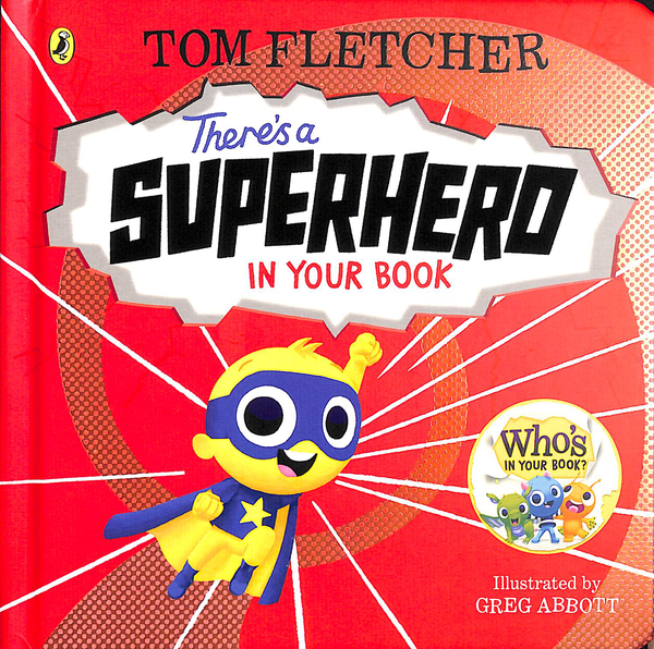 Бумажная книга «There's a Superhero in Your Book», автор Том Флетчер - фото №1