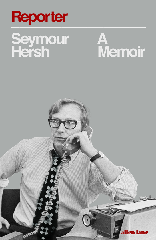 Паперова книга «Reporter. A Memoir», автор Сеймур Герш - фото №1