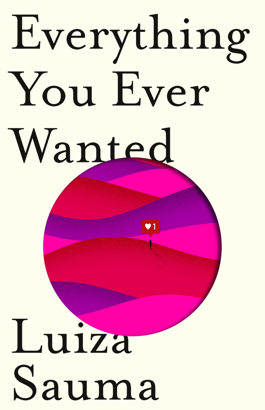 Бумажная книга «Everything You Ever Wanted», автор Луиза Саума - фото №1