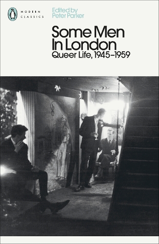 Бумажная книга «Some Men In London: Queer Life, 1945-1959», автор Питер Паркер - фото №1