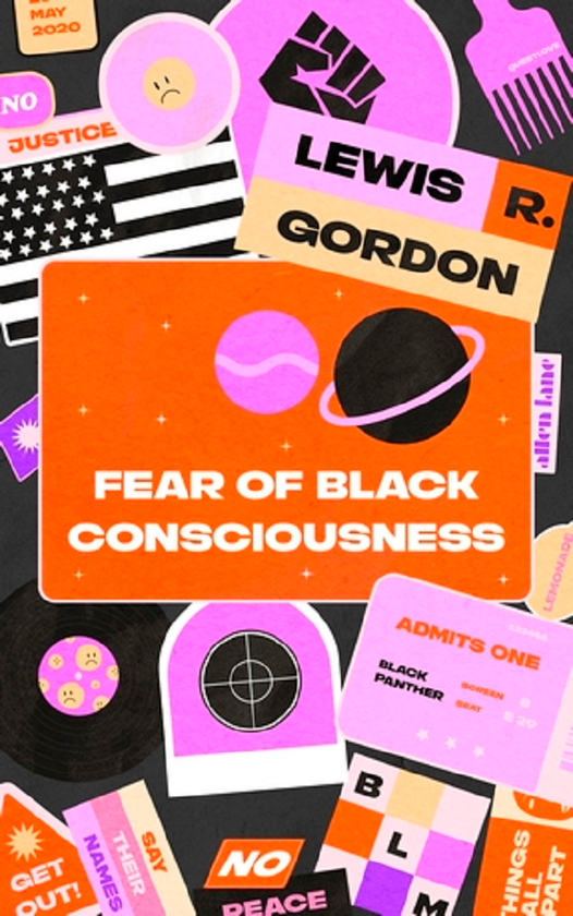 Бумажная книга «Fear of a Black Consciousness», автор Льюис Р. Гордон - фото №1