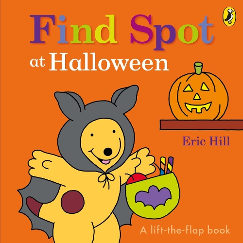 Паперова книга «Find Spot at Halloween: A Lift-the-Flap Story», автор Ерік Хілл - фото №1