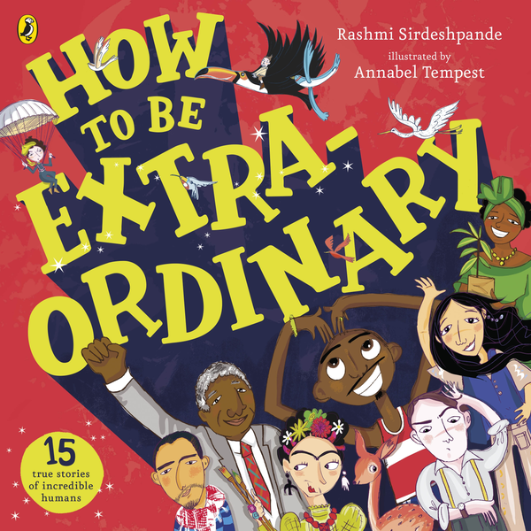 Паперова книга «How To Be Extraordinary», автор Рашмі Сірдешпанде - фото №1